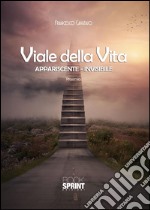 Viale della vita. E-book. Formato EPUB ebook