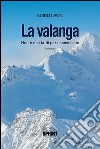 La valanga. Non è mai tardi per ricominciare. E-book. Formato EPUB ebook