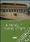 A Napoli è sempre estate. E-book. Formato EPUB ebook di Giovanni Battista Maese