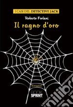 Il ragno d'oro. E-book. Formato EPUB ebook