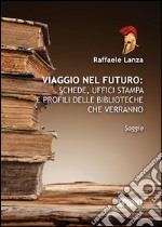 Viaggio nel futuro. E-book. Formato PDF ebook