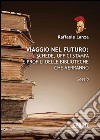 Viaggio nel futuro. E-book. Formato PDF ebook