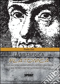 La metafisica platonica. E-book. Formato EPUB ebook