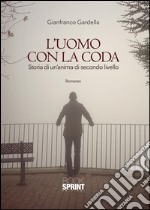 L'uomo con la coda. E-book. Formato EPUB