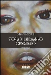 Storia di un bambino ormai nato. E-book. Formato EPUB ebook di Dina Vaccari