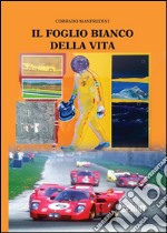 Il foglio bianco della vita. E-book. Formato PDF ebook