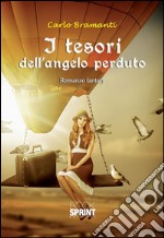 I tesori dell'angelo perduto. E-book. Formato EPUB ebook