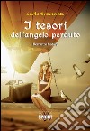 I tesori dell'angelo perduto. E-book. Formato EPUB ebook