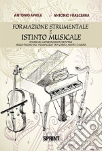 Formazione strumentale e istinto musicale. E-book. Formato PDF ebook