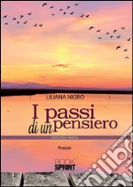 I passi di un pensiero. E-book. Formato EPUB ebook