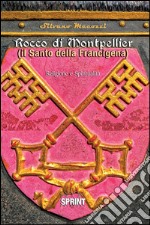 Rocco di Montpellier. Il santo della Francigena. E-book. Formato EPUB