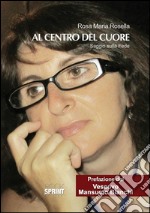 Al centro del cuore. Saggio sulla fede. E-book. Formato EPUB ebook