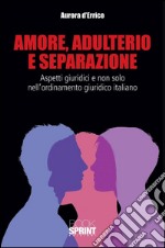 Amore, adulterio e separazione. E-book. Formato EPUB