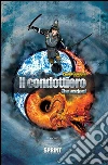 Il condottiero-The warlord. E-book. Formato EPUB ebook di Paolo Goldoni