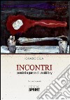 Incontri. Pensieri e parole di un old boy. E-book. Formato EPUB ebook