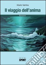 Il viaggio dell'anima. E-book. Formato EPUB ebook