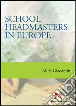 School headmasters in Europe. E-book. Formato EPUB ebook