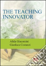 The teaching innovator. E-book. Formato EPUB ebook