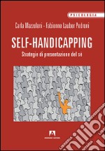 Self handicapping. E-book. Formato EPUB