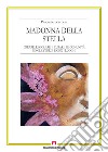 Madonna della stella: Creare, regolare e curare le comunità con le storie e con i luoghi. E-book. Formato EPUB ebook