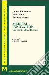 Medical innovation: Uno studio sulla diffusione. E-book. Formato EPUB ebook di Elihu Katz