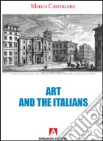 Art and the italians. E-book. Formato EPUB ebook