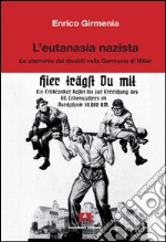 L'eutanasia nazista. E-book. Formato EPUB ebook