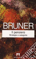 Il pensiero: Strategie e categorie. E-book. Formato EPUB ebook