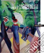 Significati dell'abbigliarsi: L'apparire non esclude l'essere. E-book. Formato EPUB ebook