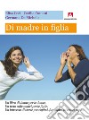 Di madre in figlia. E-book. Formato EPUB ebook