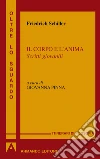 Il corpo e l'anima: Scritti giovanili. E-book. Formato EPUB ebook
