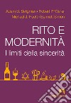 Rito e modernità: I limiti della sincerità. E-book. Formato EPUB ebook di Squires Janes Bricker Diane