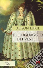 Il linguaggio dei vestiti. E-book. Formato EPUB ebook