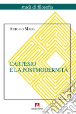 Cartesio e la postmodernità. E-book. Formato EPUB ebook