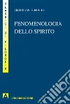 Fenomenologia dello spirito. E-book. Formato EPUB ebook