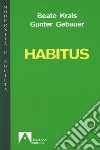 Habitus. E-book. Formato EPUB ebook