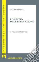 Lo spazio dell'interazione. E-book. Formato EPUB ebook