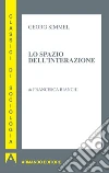Lo spazio dell'interazione. E-book. Formato EPUB ebook di Georg Simmel