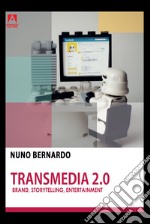 Transmedia 2.0: Brand, storytelling, entertainment. E-book. Formato EPUB ebook