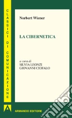 La cibernetica. E-book. Formato EPUB ebook