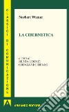 La cibernetica. E-book. Formato EPUB ebook di Norbert Weiner