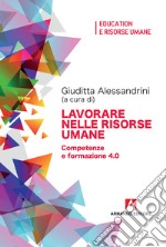 Lavorare nelle risorse umane: Competenze e formazione 4.0. E-book. Formato EPUB ebook