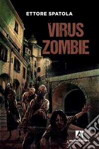 Virus zombie. E-book. Formato EPUB ebook