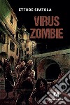 Virus zombie. E-book. Formato EPUB ebook