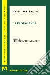 La propaganda. E-book. Formato EPUB ebook