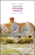 Prezioso veleno. E-book. Formato EPUB ebook