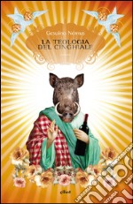 La teologia del cinghiale. E-book. Formato EPUB