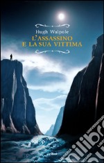 L’assassino e la sua vittima. E-book. Formato EPUB ebook