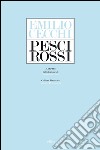 Pesci rossi. E-book. Formato EPUB ebook di Emilio Cecchi