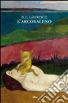 L'arcobaleno. E-book. Formato EPUB ebook